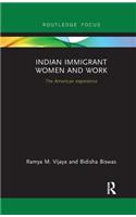 Indian Immigrant Women and Work