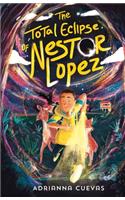 The Total Eclipse of Nestor Lopez