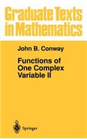 Functions of One Complex Variable II: (159 Graduate Texts in Mathematics)