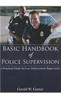Basic Handbook of Police Supervision