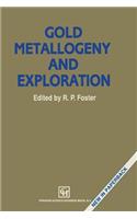Gold Metallogeny and Exploration