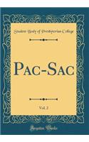 Pac-Sac, Vol. 2 (Classic Reprint)