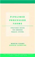 Pipelined Processor Farms