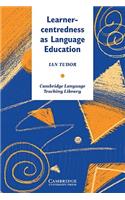 Learner-Centredness as Language Education