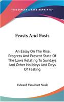 Feasts And Fasts