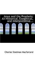 Jesus and the Prophets