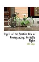 Digest of the Scottish Law of Conveyancing