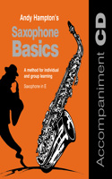 Saxophone Basics - Saxophone In E Flat: A Method for Individual and Group Learning: Saxophone in E-Flat(Faber Edition: Basics)