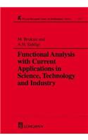 Functional Analysis with Current Applications in Science, Technology and Industry