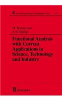 Functional Analysis with Current Applications in Science, Technology and Industry