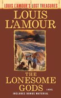 Lonesome Gods (Louis l'Amour's Lost Treasures)