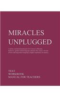 Miracles Unplugged