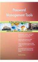 Password Management Tools A Clear and Concise Reference