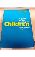 Guide to the Nursing of Children