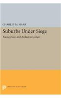 Suburbs under Siege