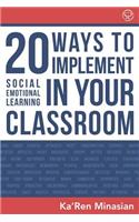 20 Ways To Implement Social Emotional Learning In Your Classroom