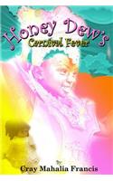 Honey Dew's Carnival Fever