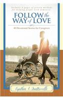 Follow the Way of Love