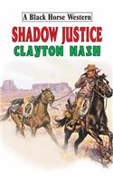 Shadow Justice