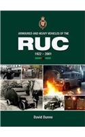 Armoured and Heavy Vehicles of The RUC 1922-2001