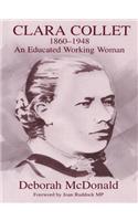 Clara Collet, 1860-1948: An Educated Working Woman