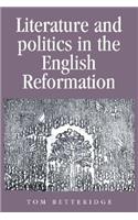 Literature and Politics in the English Reformation