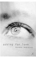 Asking for Love