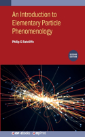 An Introduction to Elementary Particle Phenomenology (Second Edition)