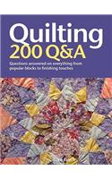 Quilting: 200 Q&A: Questions Answered on Everything from Popular Blocks to Finishing Touches