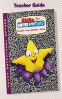 The Write Direction, Skills for Super Writers Teacher Guide, Grade 4