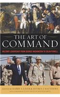 The Art of Command: Military Leadership from George Washington to Colin Powell(American Warriors Series)