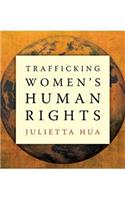 Trafficking Women’s Human Rights