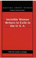 Invisible Women Writers in Exile in the U.S.A.