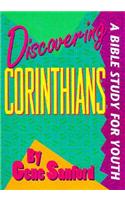 Discovering 1 & 2 Corinthians: A Bible Study for Youth