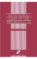 Nutritional Care of the Terminally Ill