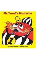 Mr. Tweet's Mustache