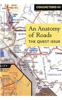 An Anatomy of Roads: The Quest Issue