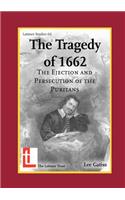 The Tragedy of 1662