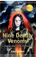 Nine Deadly Venoms