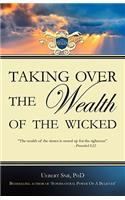 Taking Over the Wealth of the Wicked