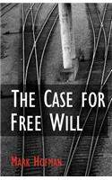 Case for Free Will