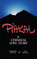 Pihkal: A Chemical Love Story(English)
