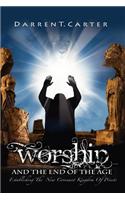 Worship and the End of the Age