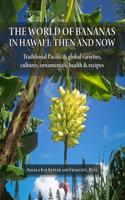 World of Bananas in Hawaii