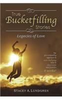 True Bucketfilling Stories
