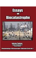 Essays on Biocatastrophe