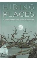 Hiding Places: A Memoir from the Pirate Princess of Tybee Island