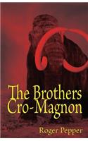 The Brothers Cro-Magnon