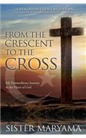 From the Crescent to the Cross