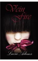 Vein Fire